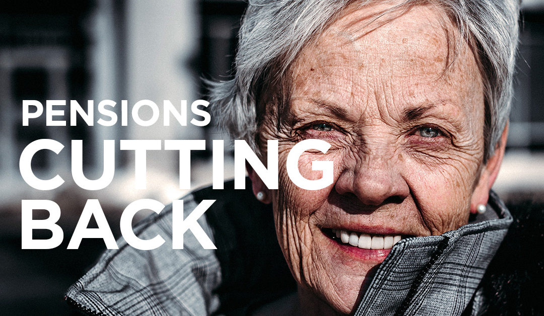 PENSIONS : CUTTING BACK